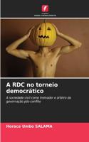 A RDC no torneio democrático