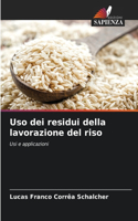 Uso dei residui della lavorazione del riso