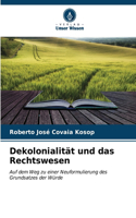 Dekolonialität und das Rechtswesen