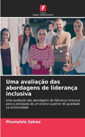 Uma avaliação das abordagens de liderança inclusiva