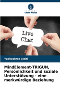 MindElement-TRIGUN, Persönlichkeit und soziale Unterstützung - eine merkwürdige Beziehung