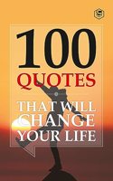 100 Quotes That Will Change Your Life