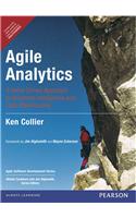Agile Analytics: A Value-Driven Approach to Business Intelligence and Data Warehousing