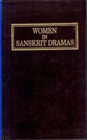 Women in Sanskrit Dramas