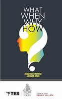 What When Why How: Jumbo Literature Answer Book