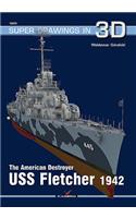 The American Destroyer USS Fletcher 1942