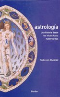 Astrologia: Una historia desde los inicios hasta nuestros dias