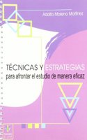 Tecnicas y estrategias para afrontar el estudio de una manera eficaz