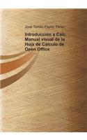 Introducción a Calc. Manual visual de la Hoja de Cálculo de Open Office