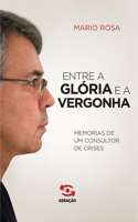 Entre a glória e a vergonha