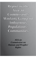 Report of the African Commission's Working Group on Indigenous Populations/Communities