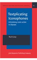 Textplicating Iconophones