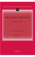 Early Judaeo-Christianity: Historical Essays