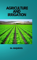 Agriculture and Irrigation