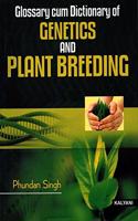Glossary Cum Dictionary- Genetics and Plant Breeding