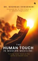 The Human Touch in Modern Medicine: Putting 