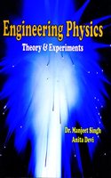 Engineering Physics: T(Ptu)Heory & Experiment
