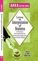 Lectures on Interpretation of Statutes