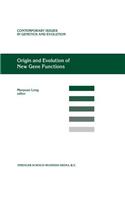 Origin and Evolution of New Gene Functions