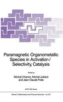 Paramagnetic Organometallic Species in Activation/Selectivity, Catalysis