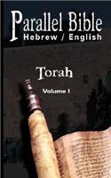 Parallel Tanakh Volume 1: Torah-PR-FL/OE: Torah, Hebrew/English