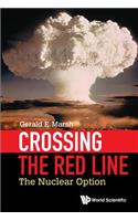 Crossing the Red Line: The Nuclear Option