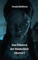 Flüstern der Dunkelheit (Horror)