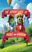 Adventures of Pickle and Gherkin