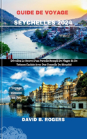 Guide de Voyage Seychelles 2024