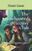 The Enchanted Detective Club