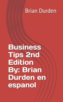Business Tips 2nd Edition By