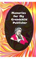 Memories for My Grandchild Publisher