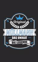 Original Müllmann Das Unikat Die Legende