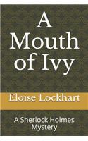 A Mouth of Ivy