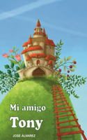 Mi Amigo Tony