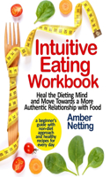 Intuitive Eating Workbook