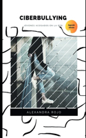 Ciberbullying. Jóvenes acosados en la red: Segunda Edición