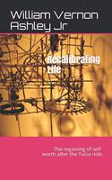 Recalibrating Life