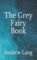 The Grey Fairy Book