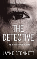 Detective: The Primrose Path