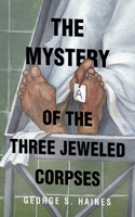Mystery of the Three Jeweled Corpses