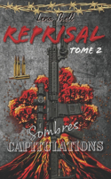 Sombres Capitulations: Reprisal(2 Reprisal)