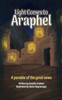 Light Comes to Araphel