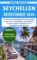 Seychellen Reiseführer 2024