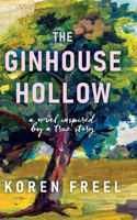 Ginhouse Hollow