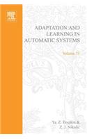 Adaptation and Learning in Automatic Systems: (73 Mathematics in Science and Engineering)