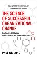 The Science of Successful Organizational Change