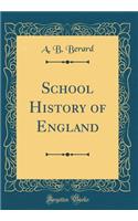 School History of England (Classic Reprint)