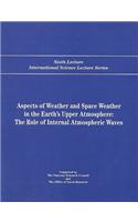 Aspects of Weather and Space Weather in the Earth's Upper Atmosphere