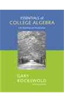 Essentials of College Algebra with Modeling and Visualization